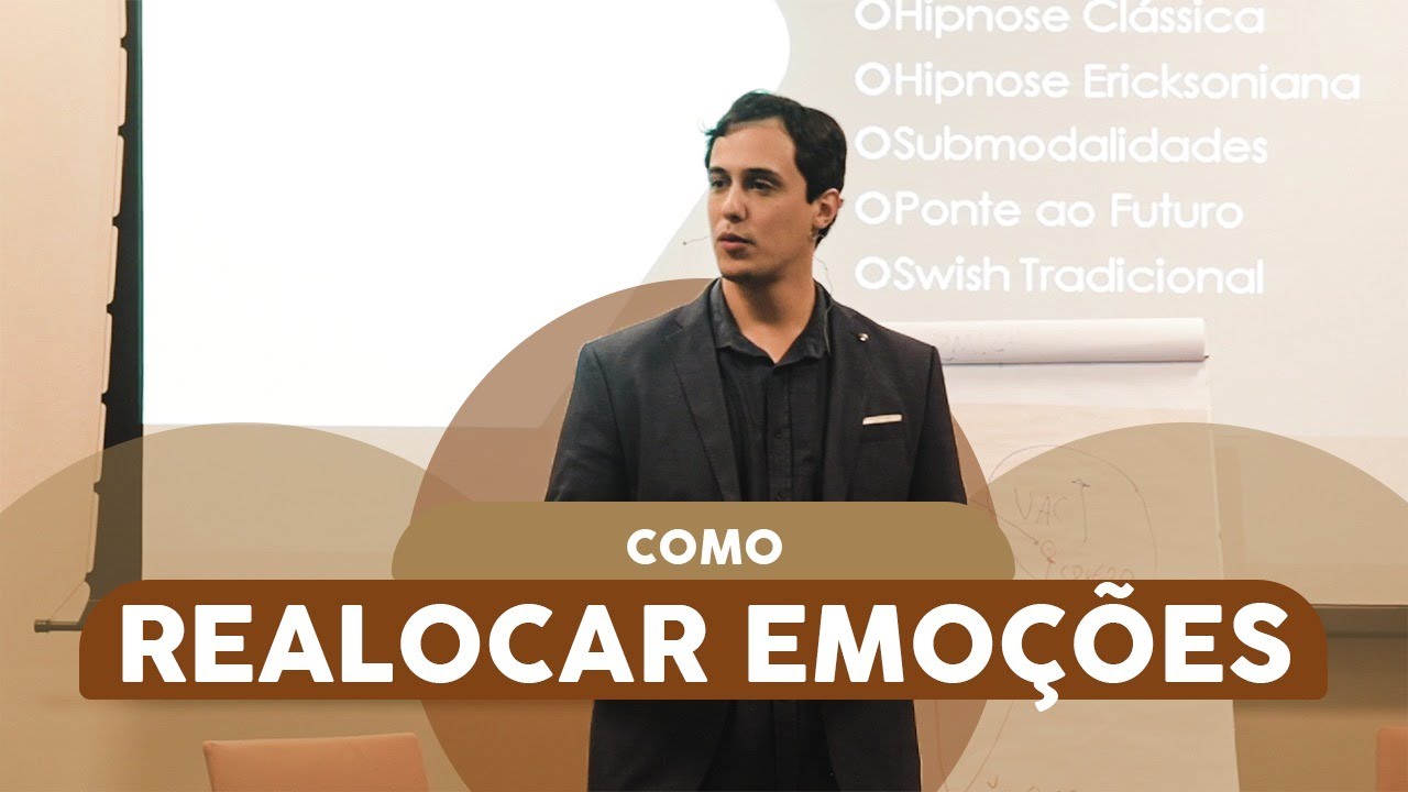 Como reprogramar a mente rapidamente com a técnica (REALOCAÇÃO DE EMOÇÕES)