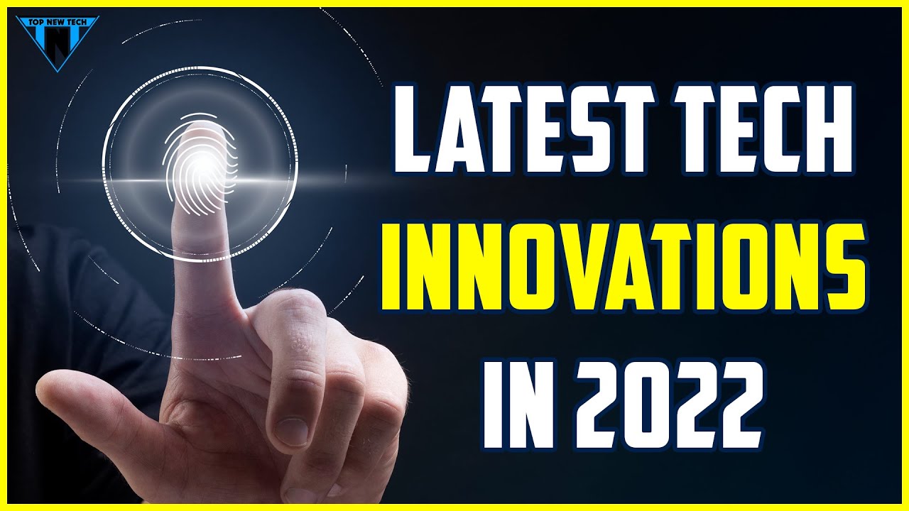 Top 10 Tech Trends in 2022 | Latest Tech Innovations in 2022