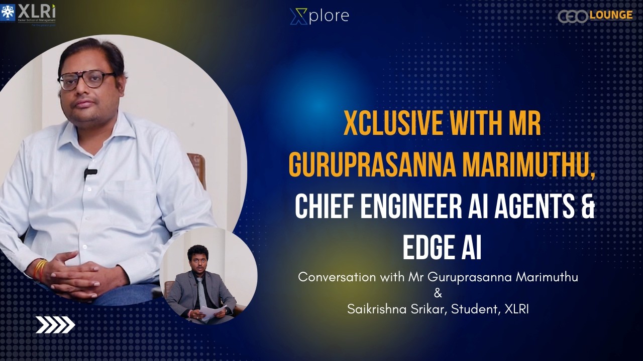 Xclusive with Mr Guruprasanna Marimuthu, Chief Engineer AI Agents & Edge AI