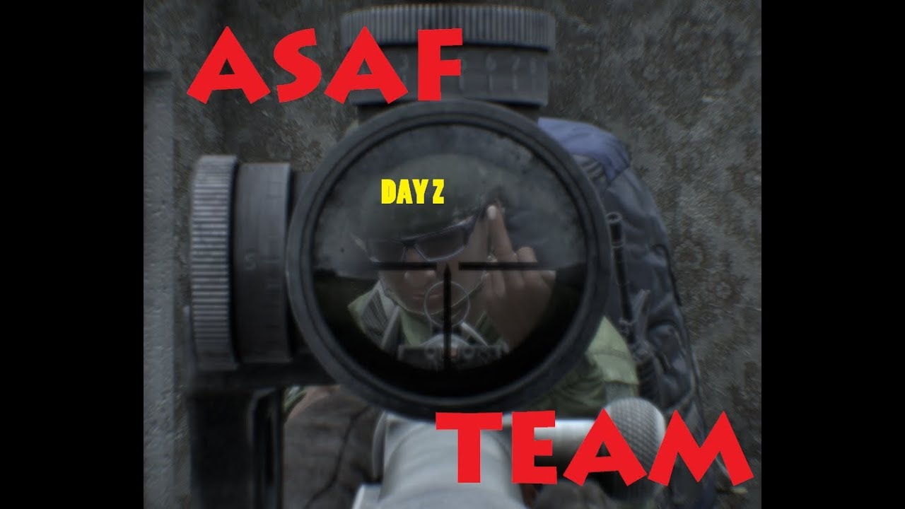 DayZ Standalone HD /ASAF Team/ Moer, Destroyer1, Llop, Alen