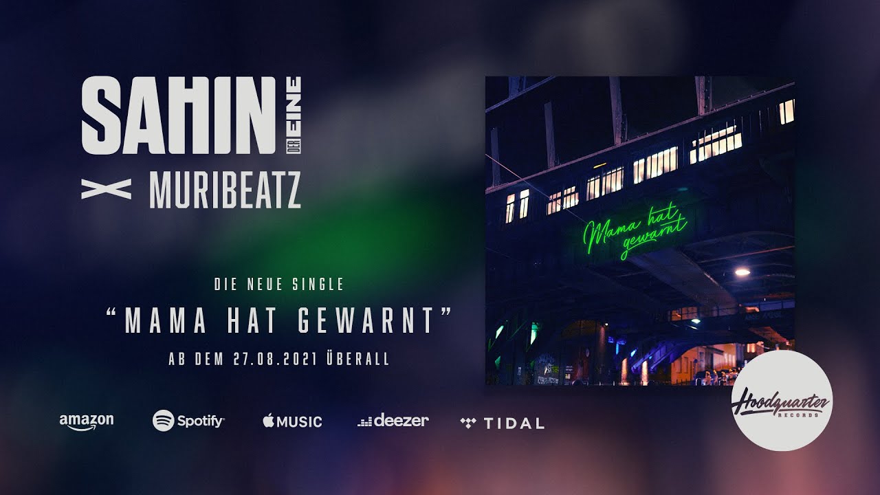 Sahin derEine x Muribeatz - Mama hat gewarnt