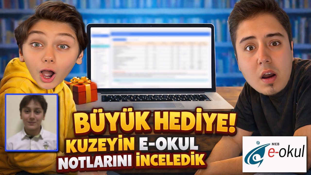 KUZEYİN E-OKUL NOTLARINI İNCELEDİK !! (B&Uuml;Y&Uuml;K HEDİYE)
