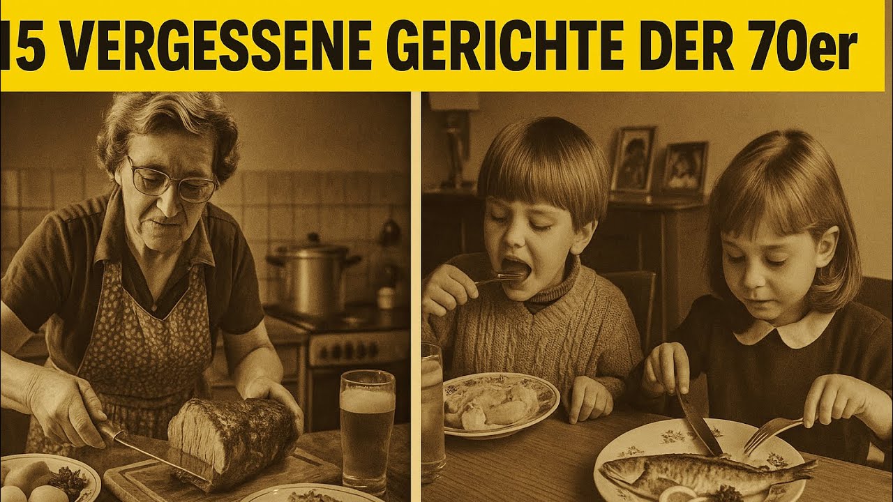 15 alte Gerichte von fr&uuml;her mit denen du deine G&auml;ste beeindrucken kannst