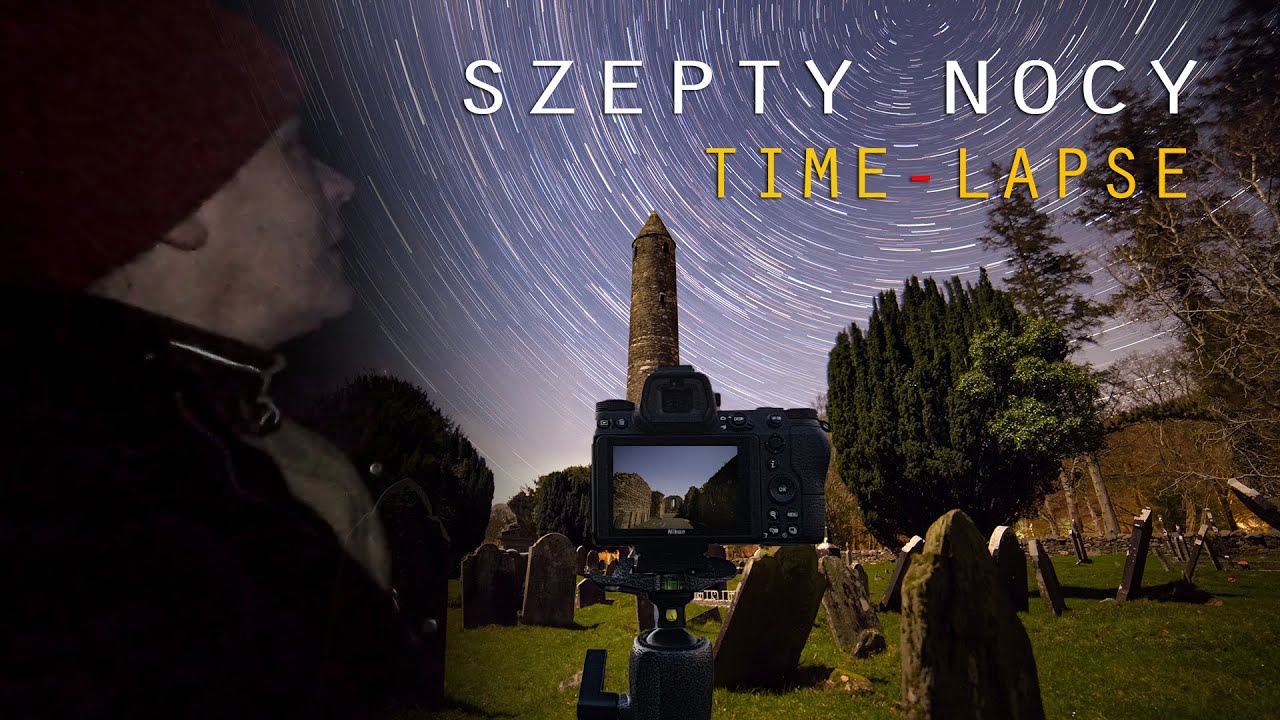 Fotografowanie nocnego nieba - Timelapse