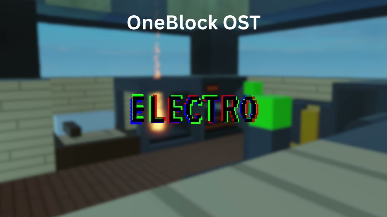 OneBlock OST - Electro