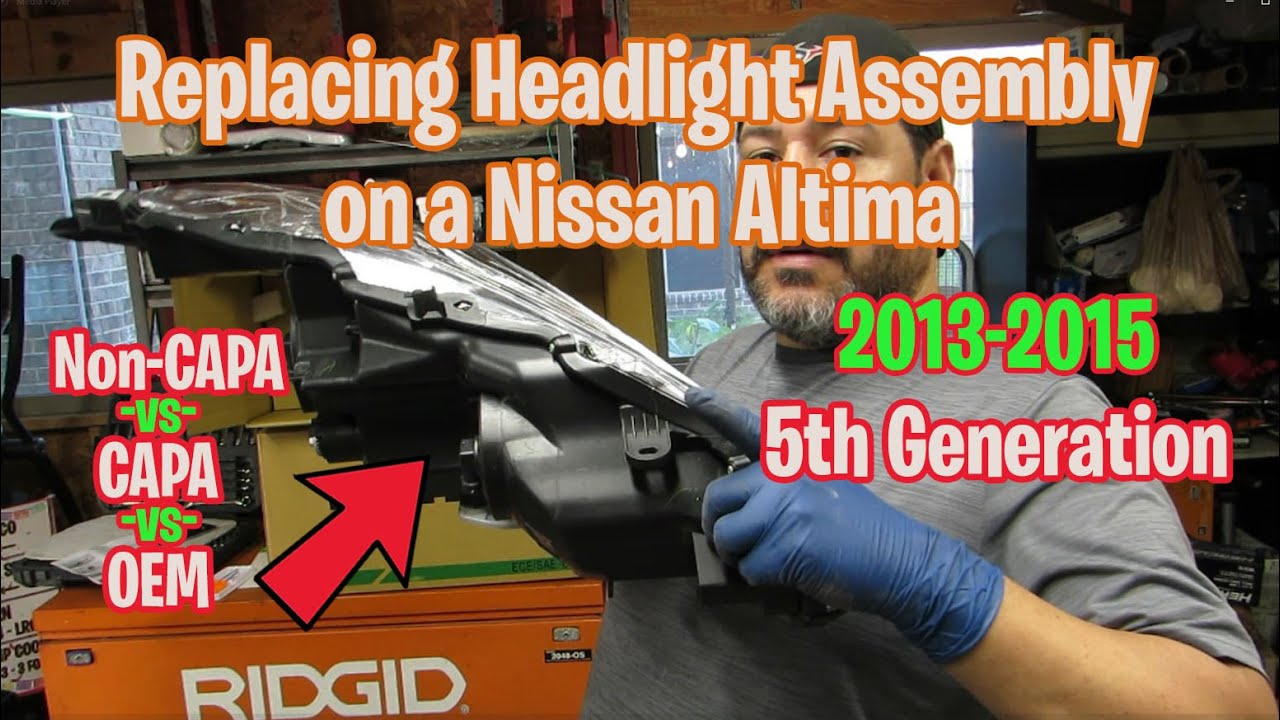 2013-2015 Nissan Altima Headlight Assembly Replacement