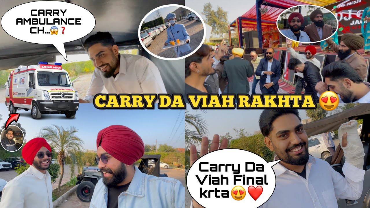 Carry Ko Ambulance Le Gayi 😱❓~ Carry Da Viah Fix Ho Gaya😍😂 - Prabh Buttar🔥 