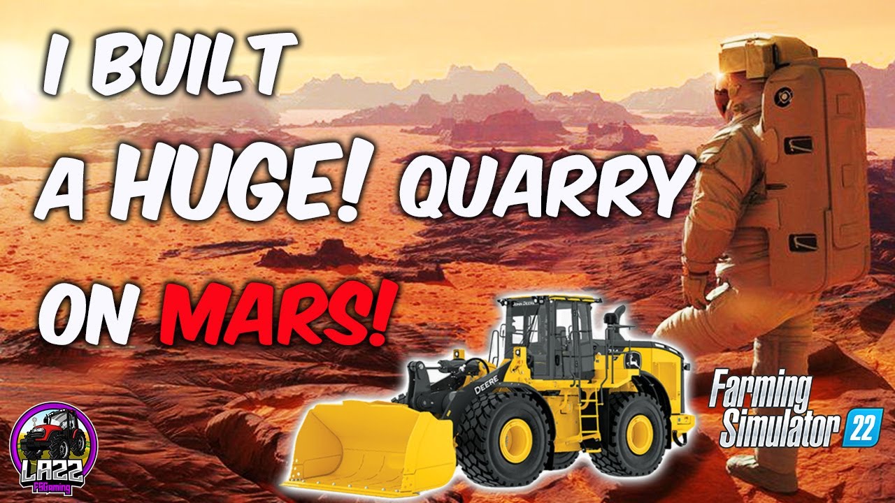 FS22 | Best Quarry On Mars! | Mars The Mission | Customs Build