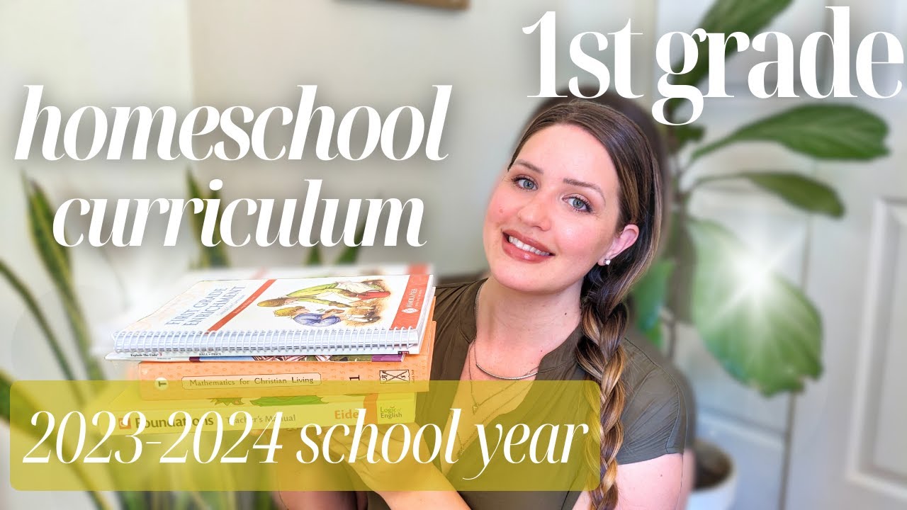 1ST GRADE HOMESCHOOL CURRICULUM || 2023-2024 School Year