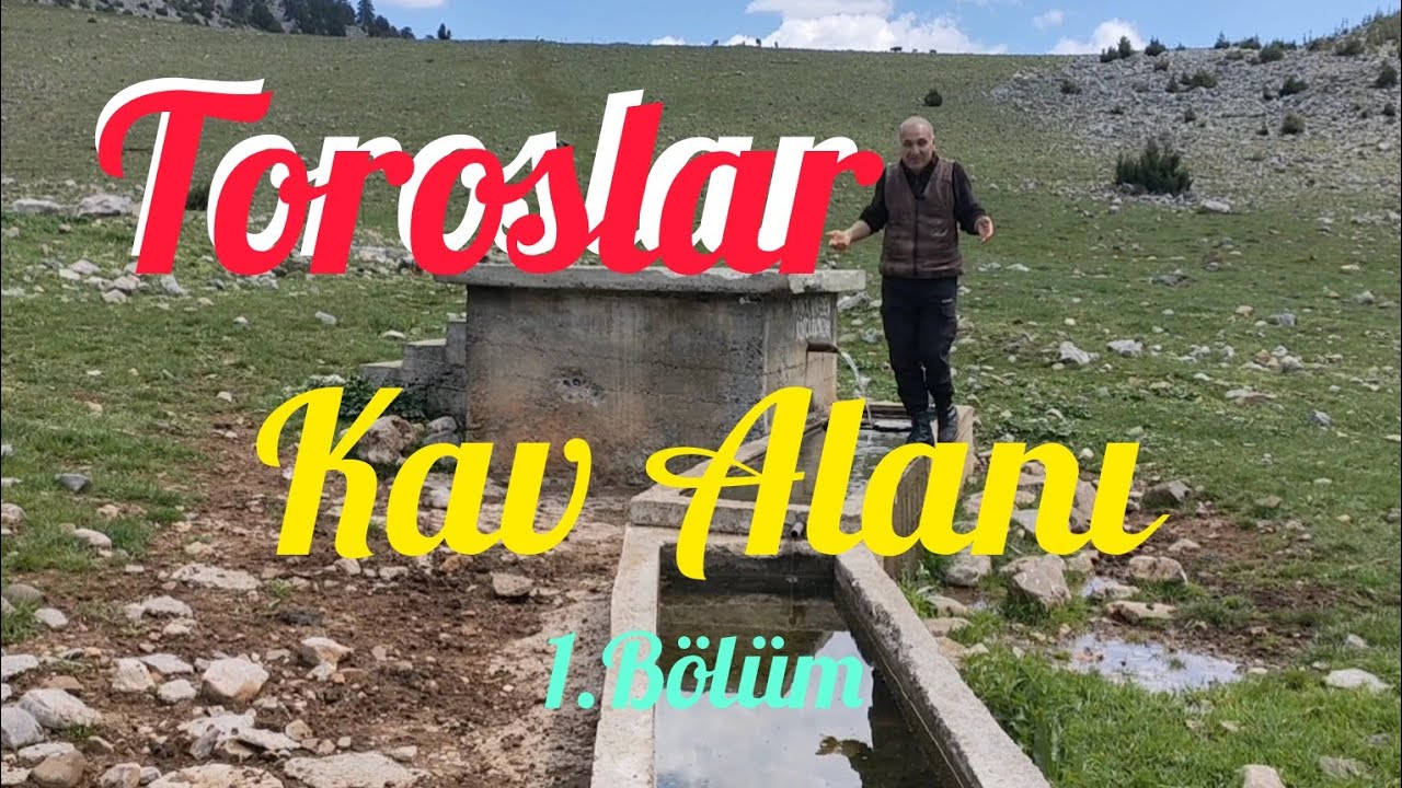 Toroslar-Zirveyi Sevenler-Kav alanı