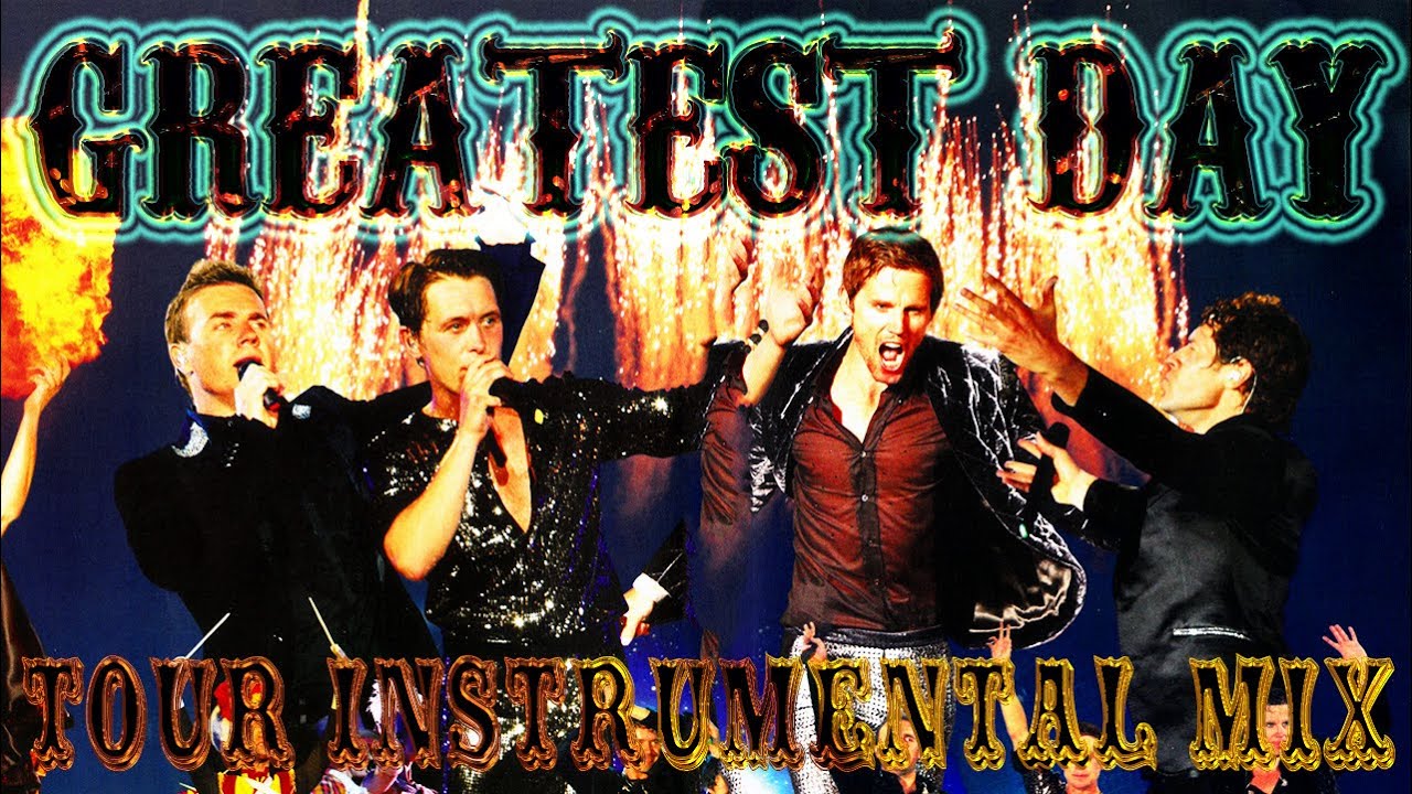 Take That - Greatest Day (Tour Intro Instrumental)