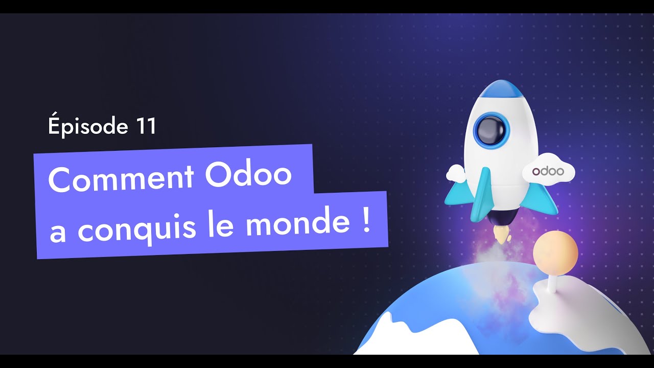 Odoo - Découvrir et comprendre l'ERP (Saison 1 - Episode 11)