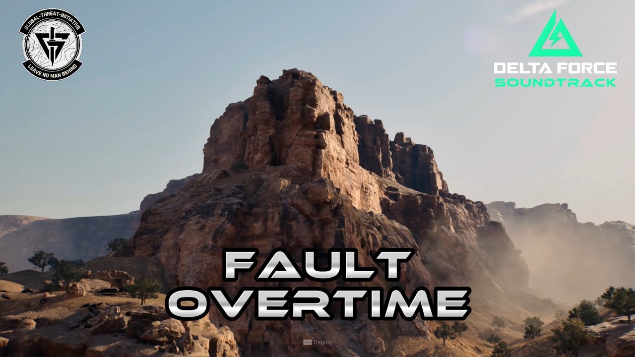 ♫ Delta Force Soundtrack: Fault Overtime | A Delta Nomad Production