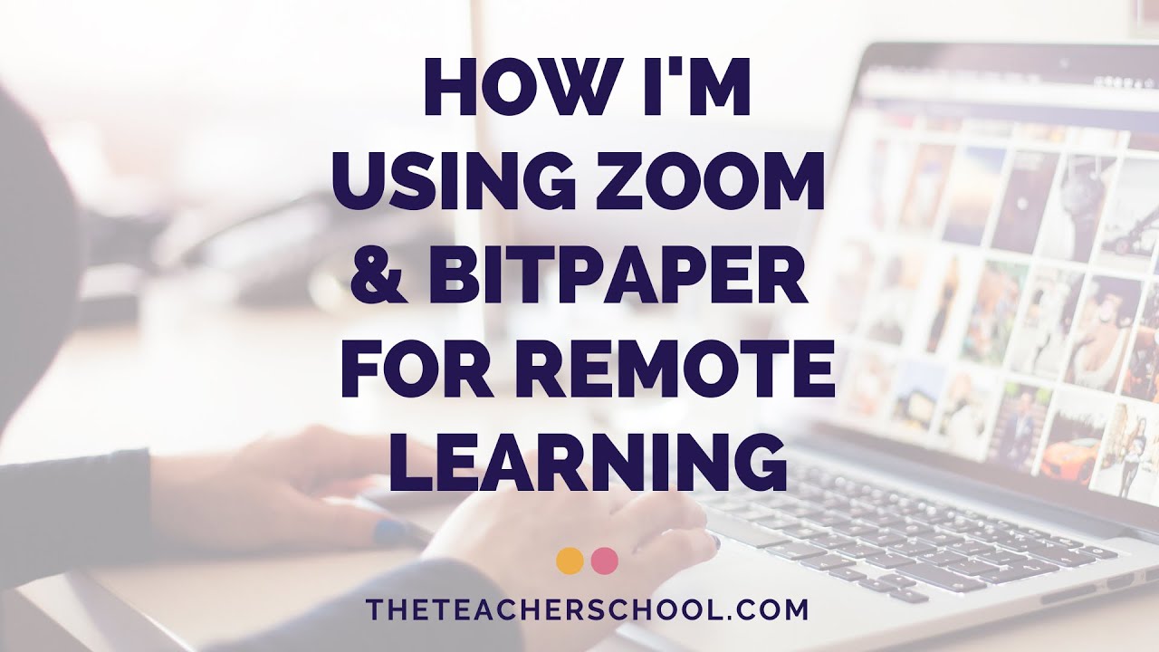 How I Use Zoom & BitPaper