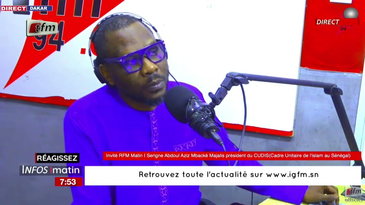 l'invite de rfm matin | Serigne Abdou Aziz MBACKE Majalis Président du CUDIS - 24 février 2026