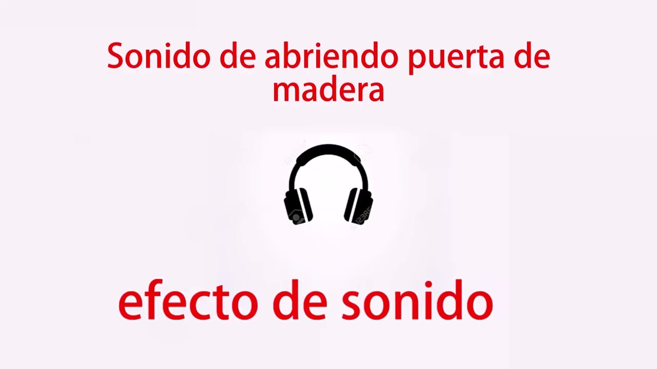 Sonido de abriendo puerta de madera   efecto de sonido