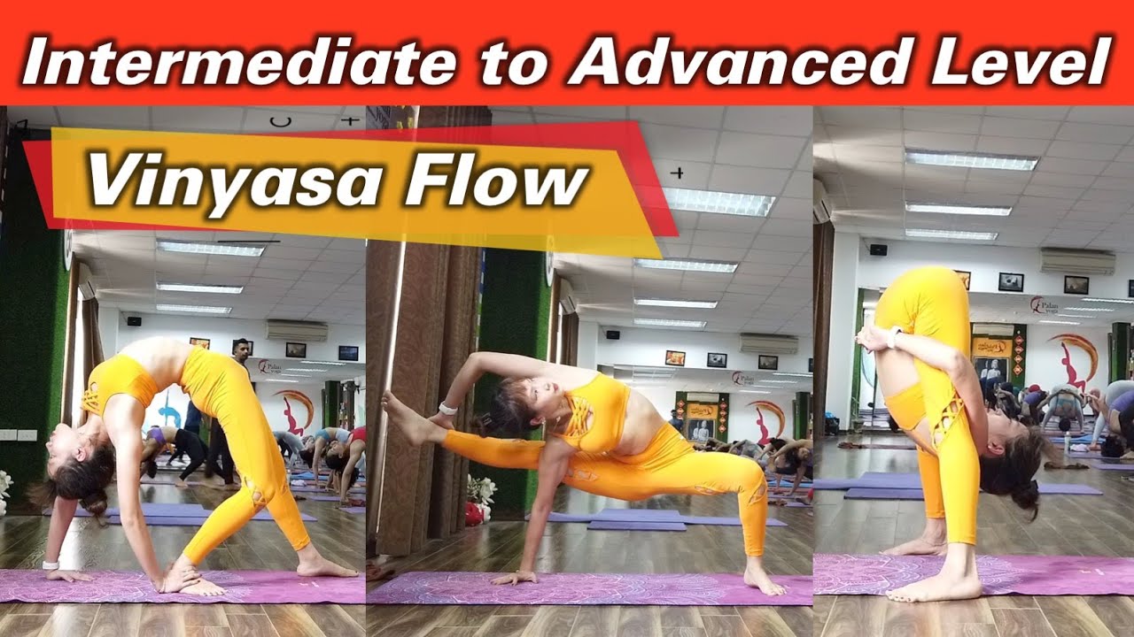 Vinyasa Yoga Flow - Intermediate to Advanced Level | Yograja