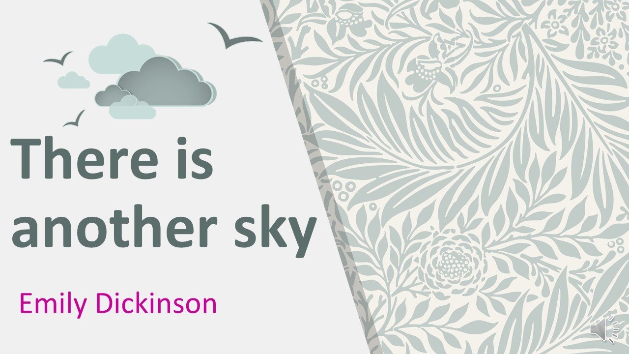 There is another sky | Emily Dickinson #motivational poem