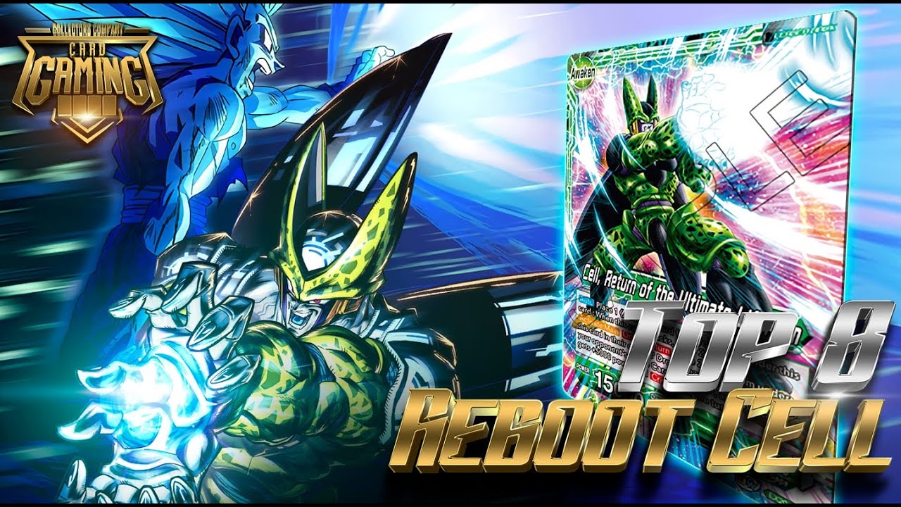 DBS Masters - May 2024 - Kevin's Top 8 Reboot Cell Deck Profile!