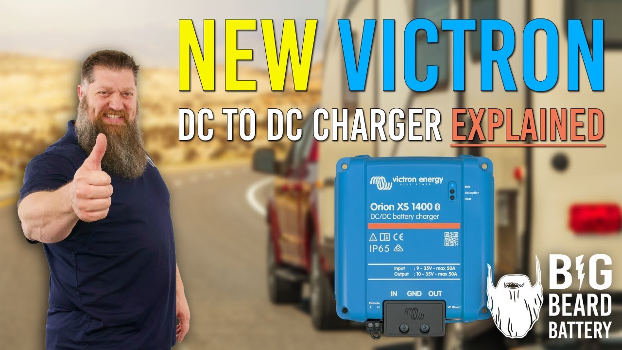 Victron Orion XS 1400 DC to DC Charger Explained