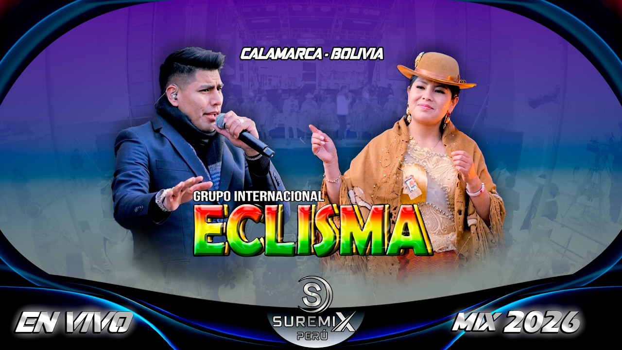 GRUPO ECLISMA Mix En Vivo 2026 (Boda de Edwin y Sulma) CALAMARCA - BOLIVIA / SureMix Per&uacute;