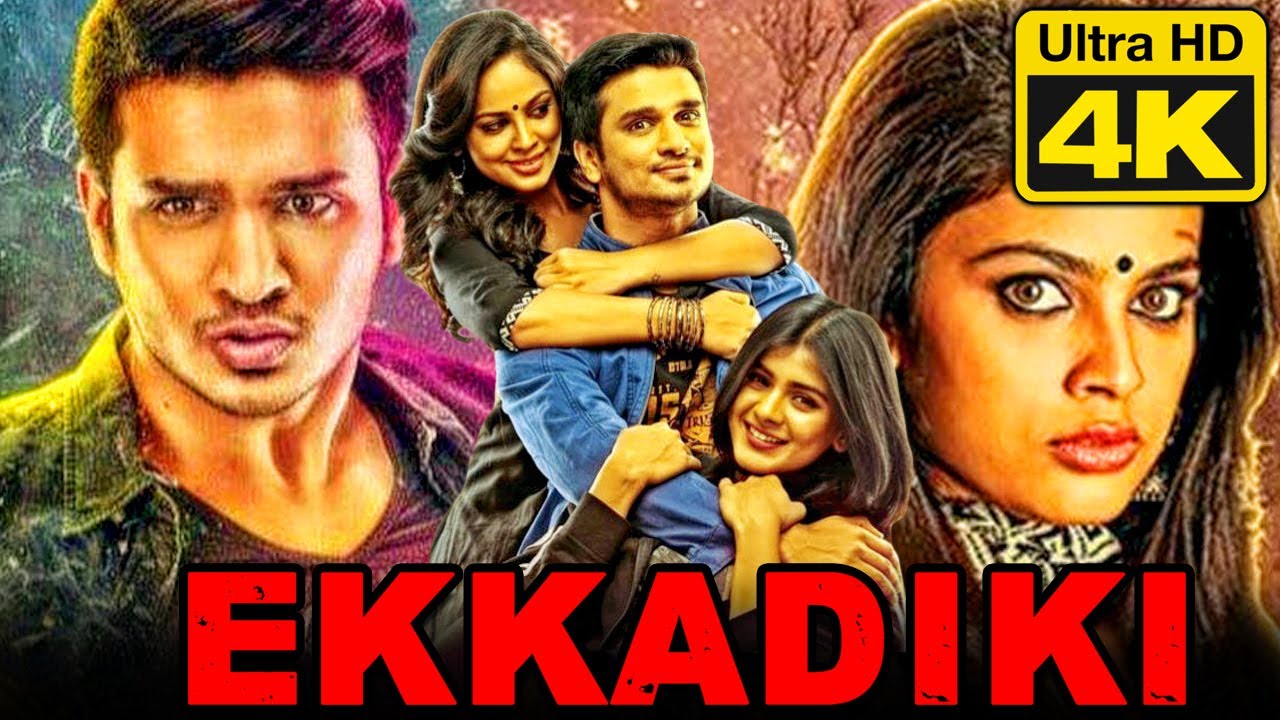 Ekkadiki (4K ULTRA HD) Telugu Superhit Hindi Dubbed Movie | Nikhil Siddharth, Hebah Patel