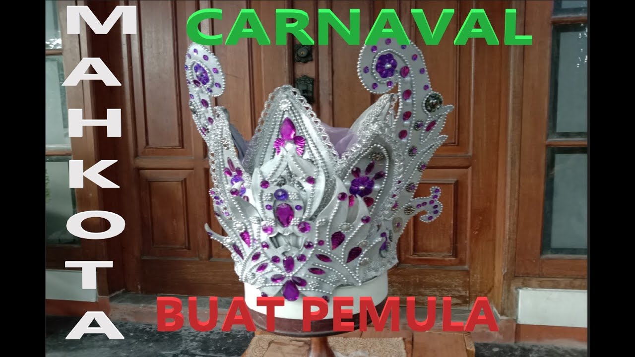 CARA MEMBUAT MAHKOTA CARNAVAL SEDERHANA BUAT PEMULA