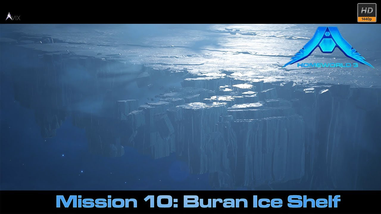 Homeworld 3 Mission 10 - Buran Ice Shelf