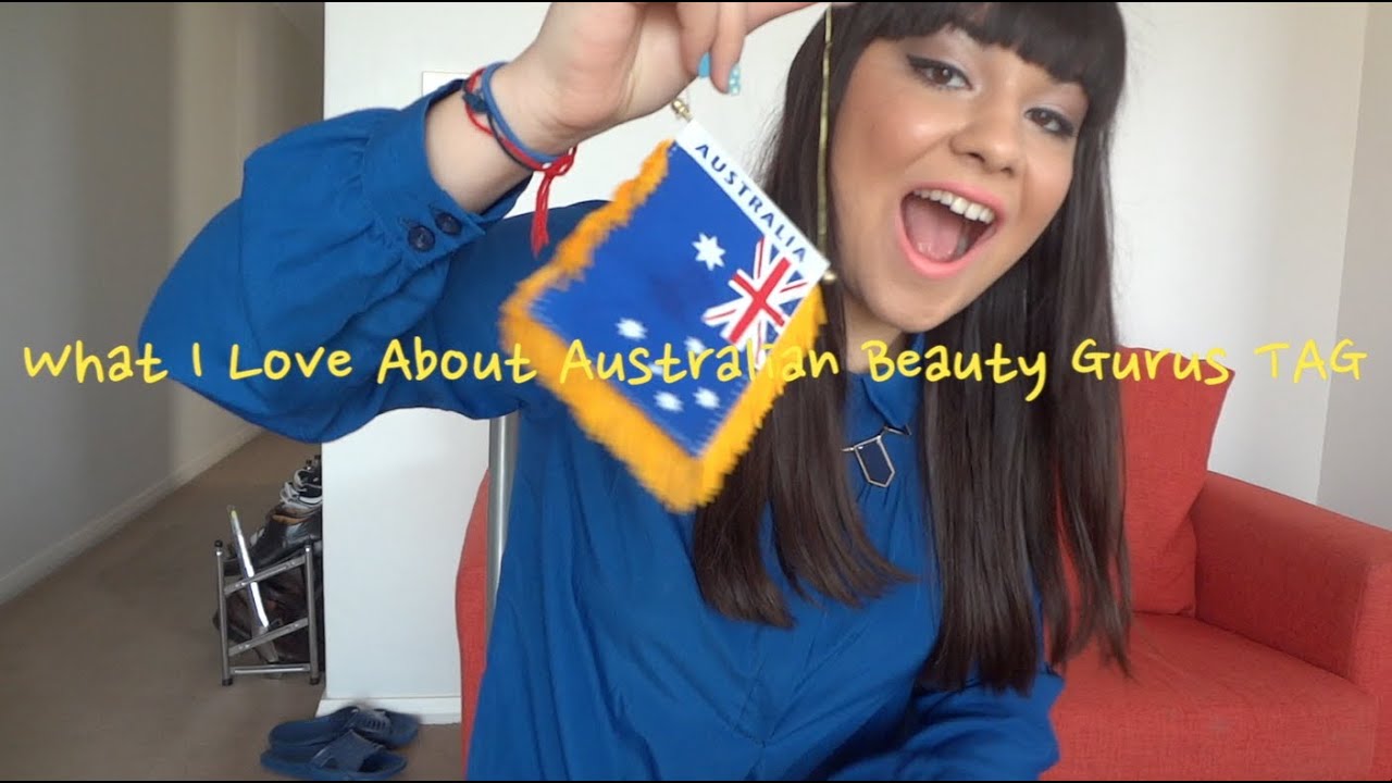 What I Love About Australian Beauty Gurus TAG