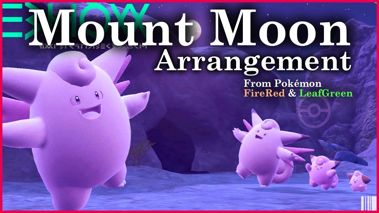 Mt Moon (Arrangement) - Pokémon FireRed & LeafGreen
