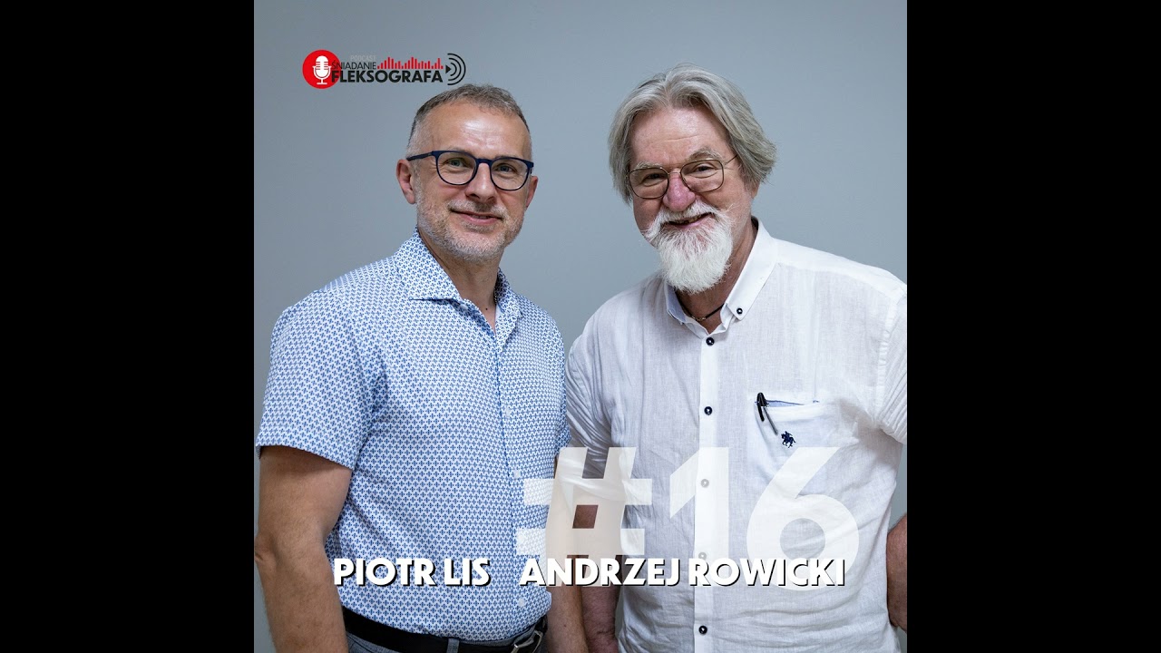 #16. Igrzyska Fleksografów doprawione przez Andrzeja Rowickiego i Piotra Lisa