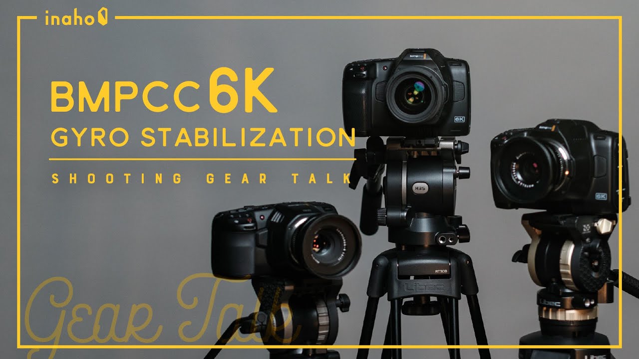 BMPCC4K/6Kの新機能、ジャイロデータ・スタビライゼーションを検証！