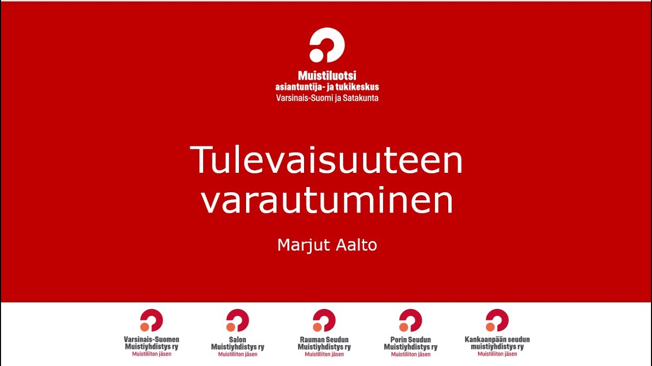 Muistisairaus ja tulevaisuuteen varautuminen oikeudellisin keinoin