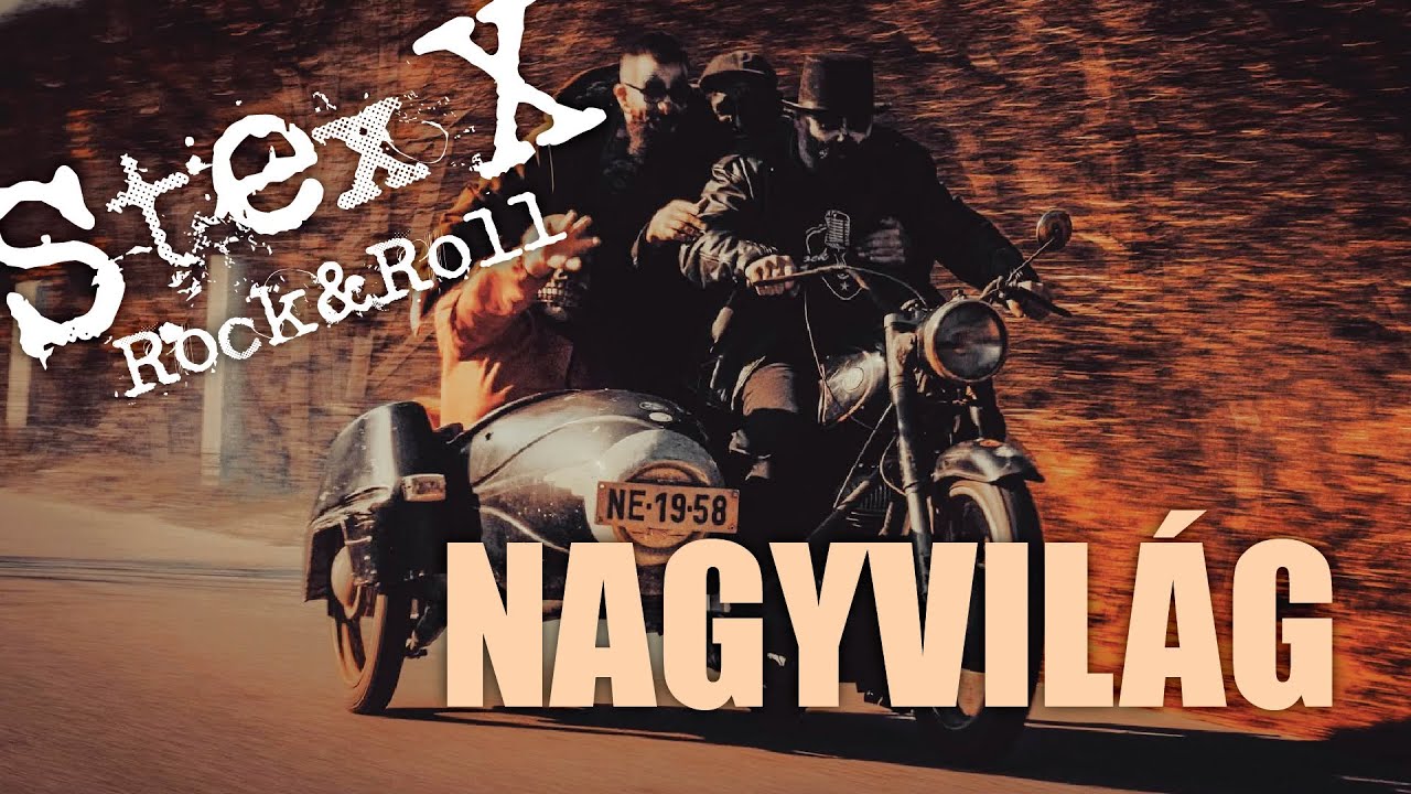 StExX Rock&Roll - Nagyvilág - Official clip