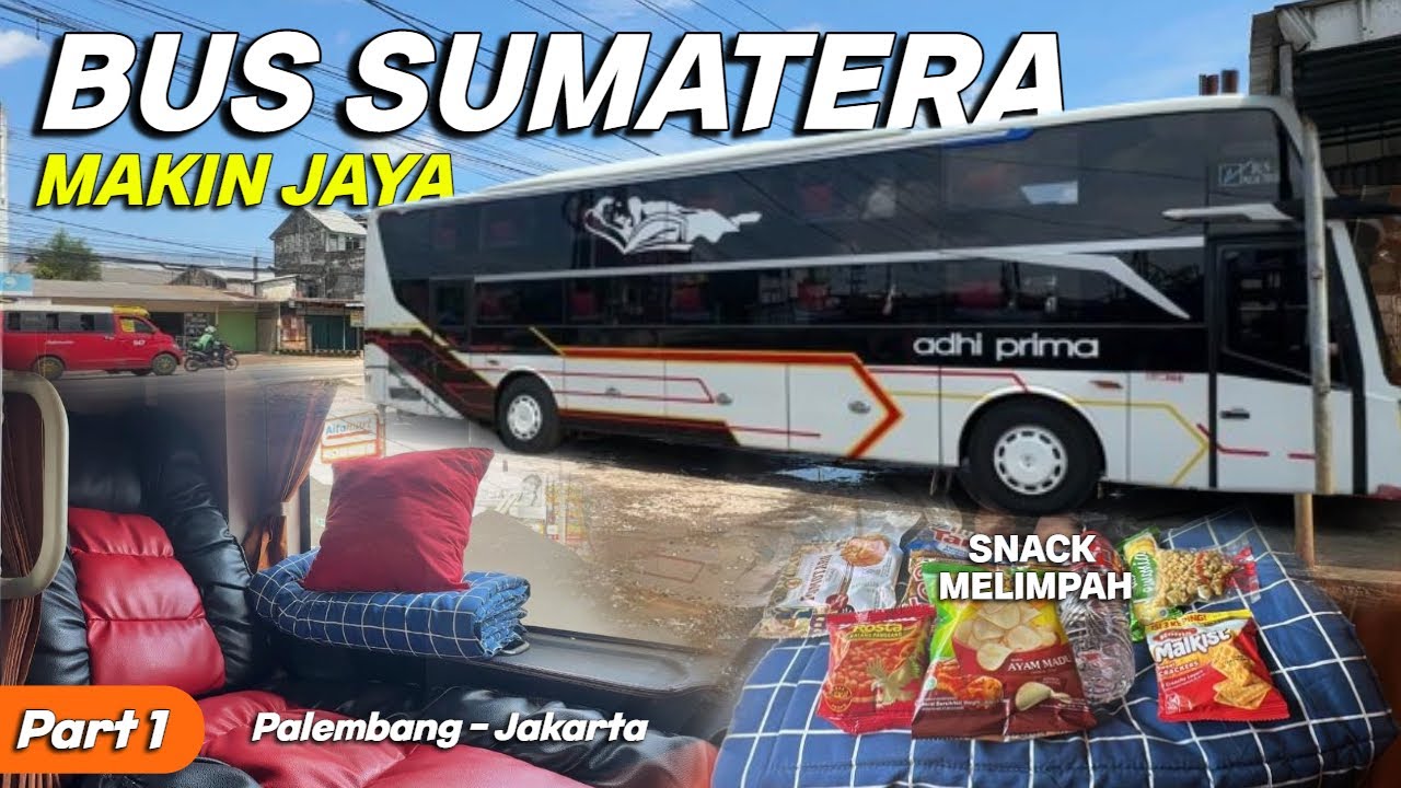 BUS SLEEPER TERBAIK DI PALEMBANG !! | Trip Bus Adhi Prima Sleeper Palembang - Jakarta | Part 1
