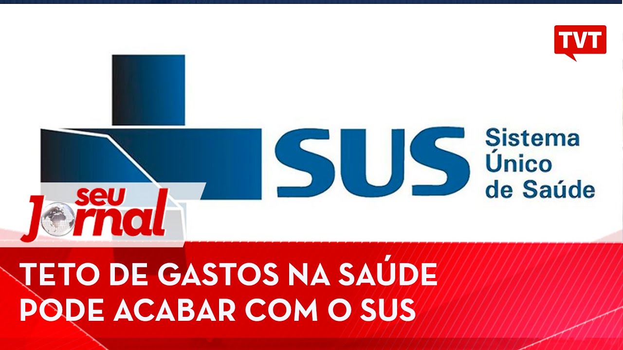 Teto de gastos na Saúde pode acabar com o SUS