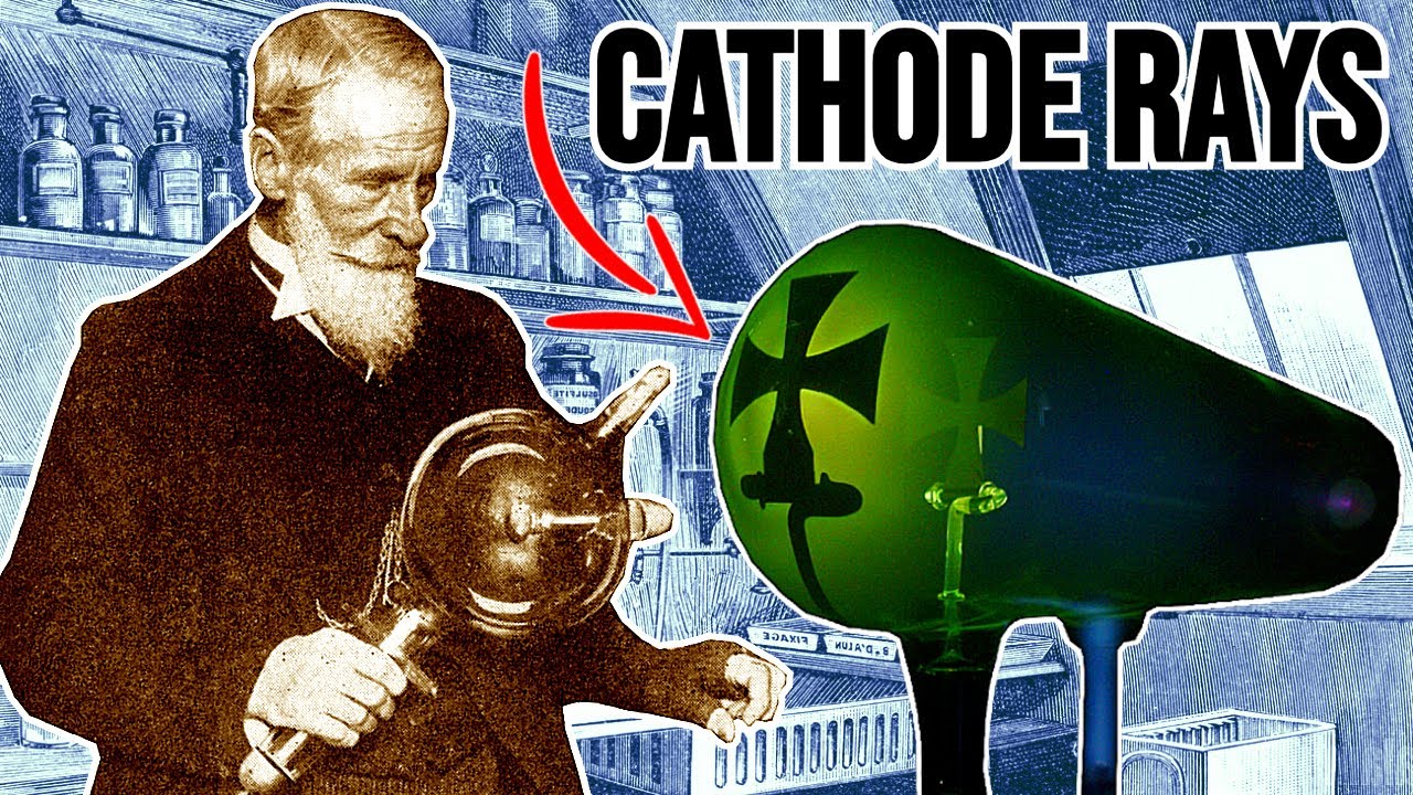How Cathode Rays Were Discovered