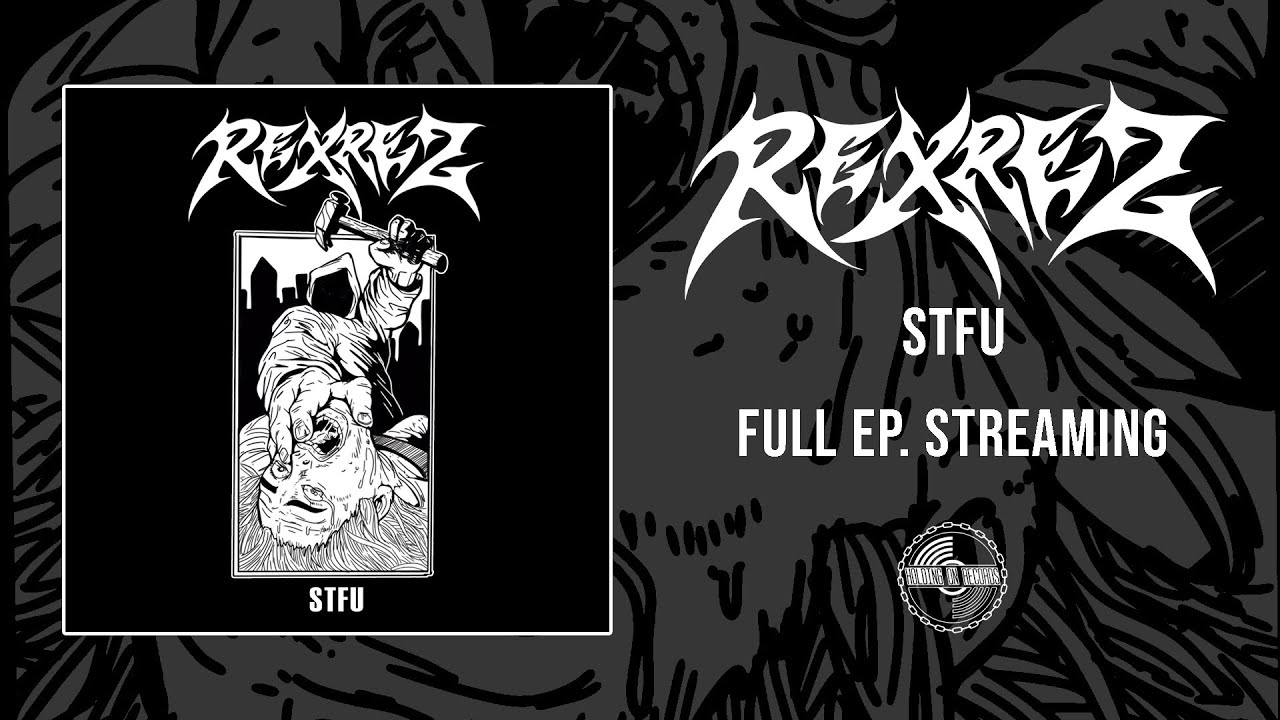 REXREZ : STFU 2023 (Full EP. Stream)