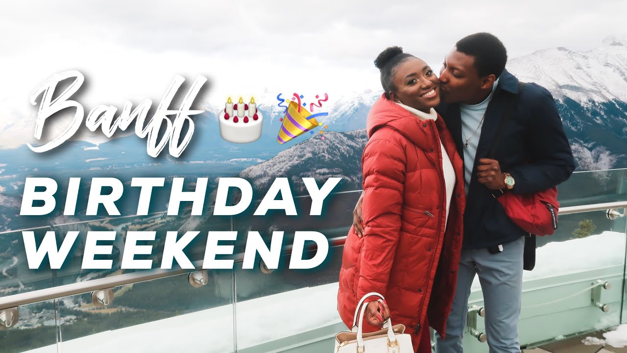 BIRTHDAY VLOG: Banff Gondola Experience, Sky Bistro & Sulphur Mountain | 2021 | The OT Love Train