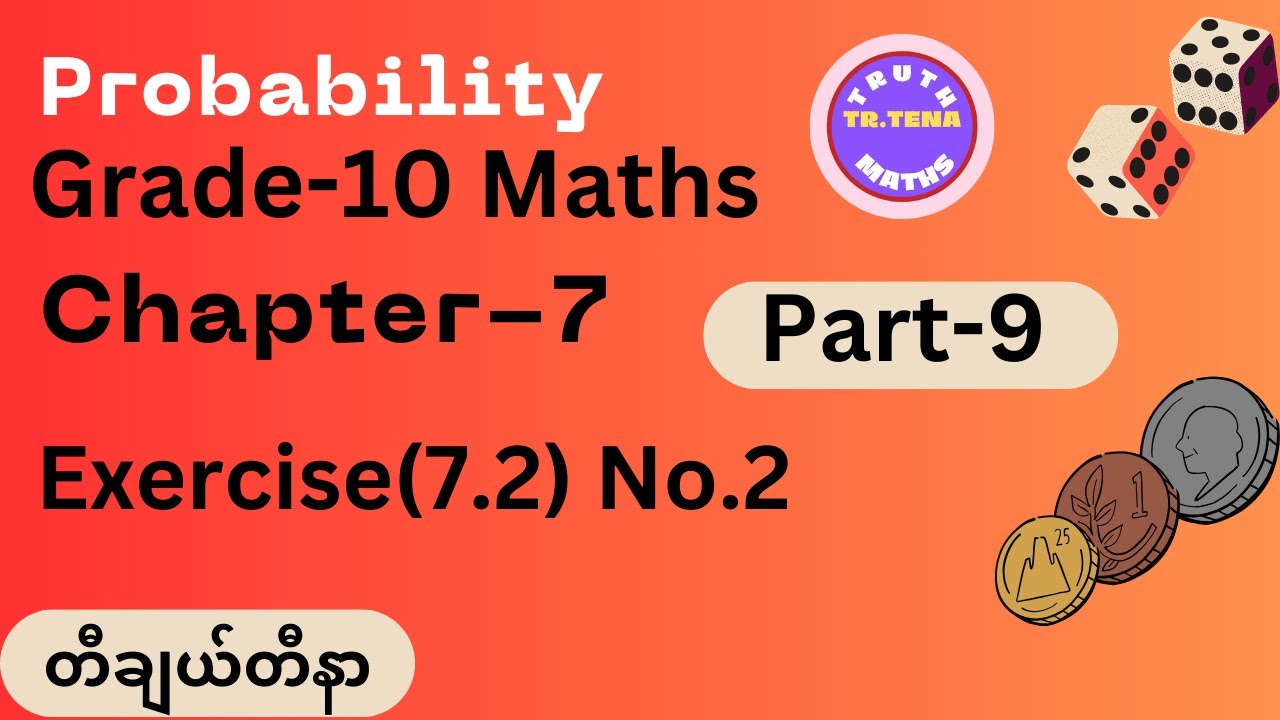 Grade10 math chapter7, Exercise(7.2) No.2, Probability, two dice, Tena