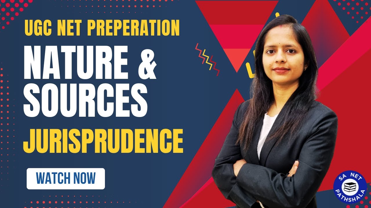 1. Nature & Sources: Jurisprudence | UGC NET Paper 2 LAW