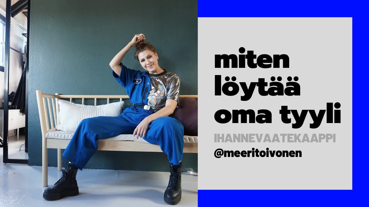 Miten L&ouml;yt&auml;&auml; Oma Tyyli | IHANNEVAATEKAAPPI RESET
