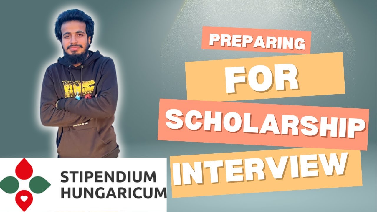 Stipendium Hungaricum Scholarship Interview – Expected Questions & Tips