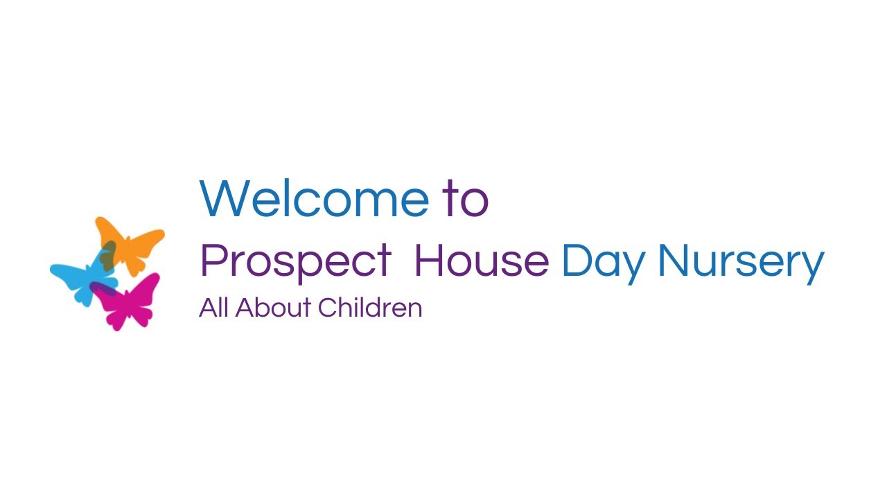 Prospect House Day Nursery Virtual Tour
