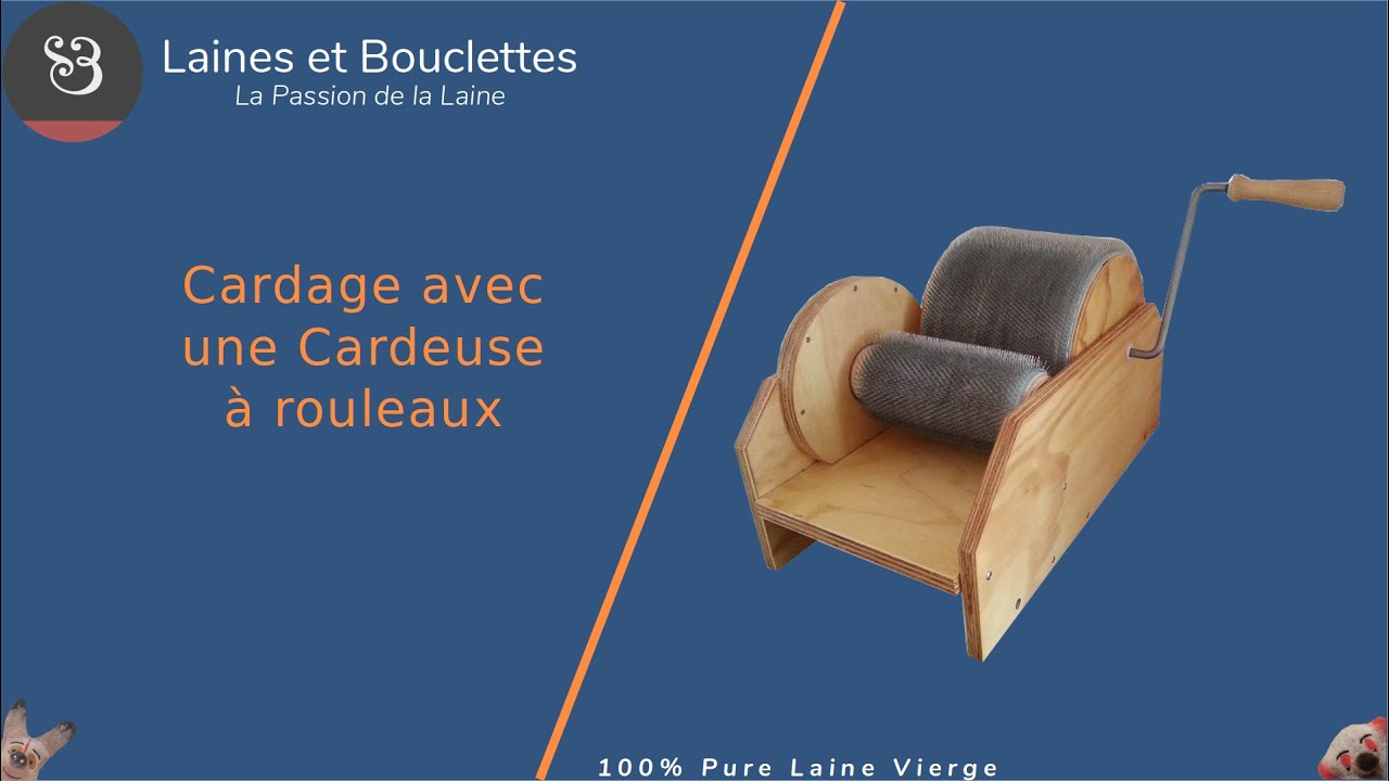 3  - Cardage de la Laine avec une Cardeuse à Rouleaux