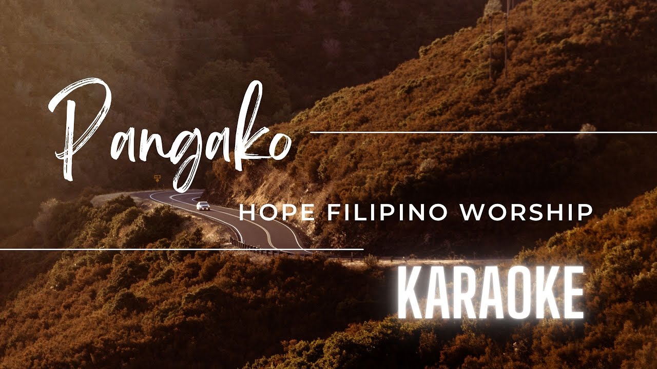 PANGAKO Karaoke | Hope Filipino Worship | Minus One | HQ Karaoke Instumental