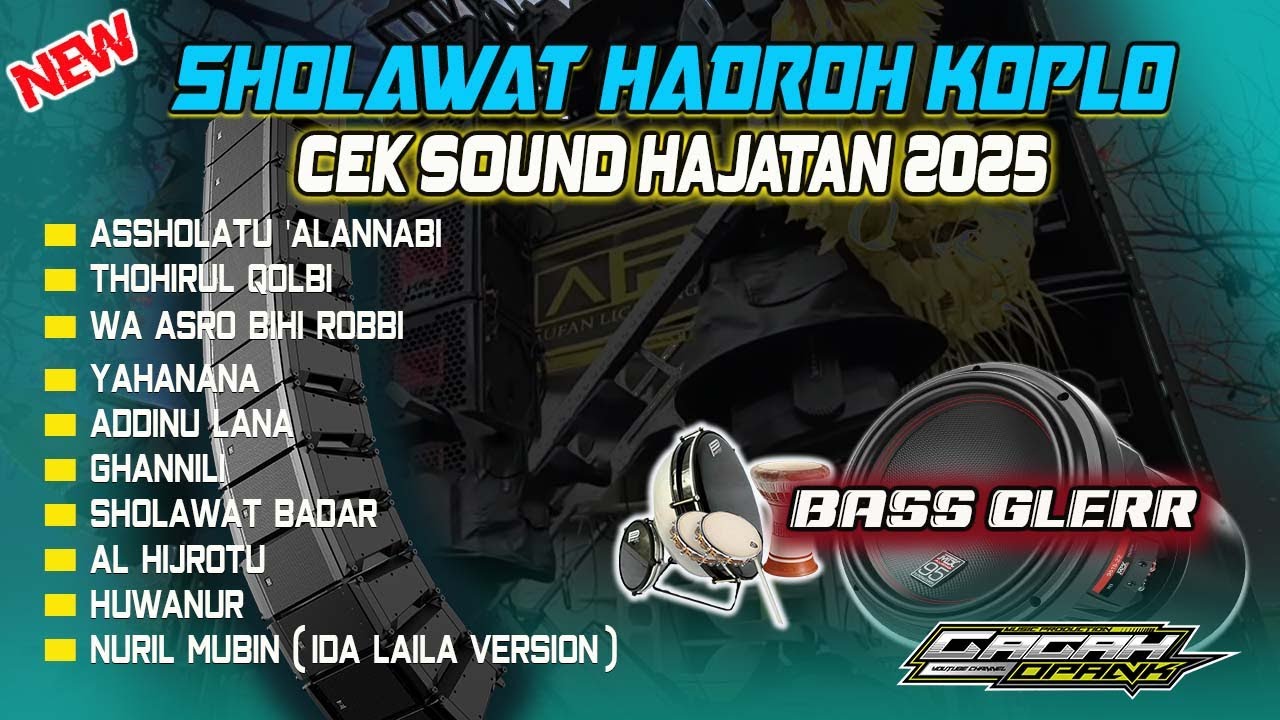 SHOLAWAT HADROH TERBARU 2025 FULL ALBUM • HADROH FULL BASS COCOK ACARA HAJATAN SPESIAL LEBARAN