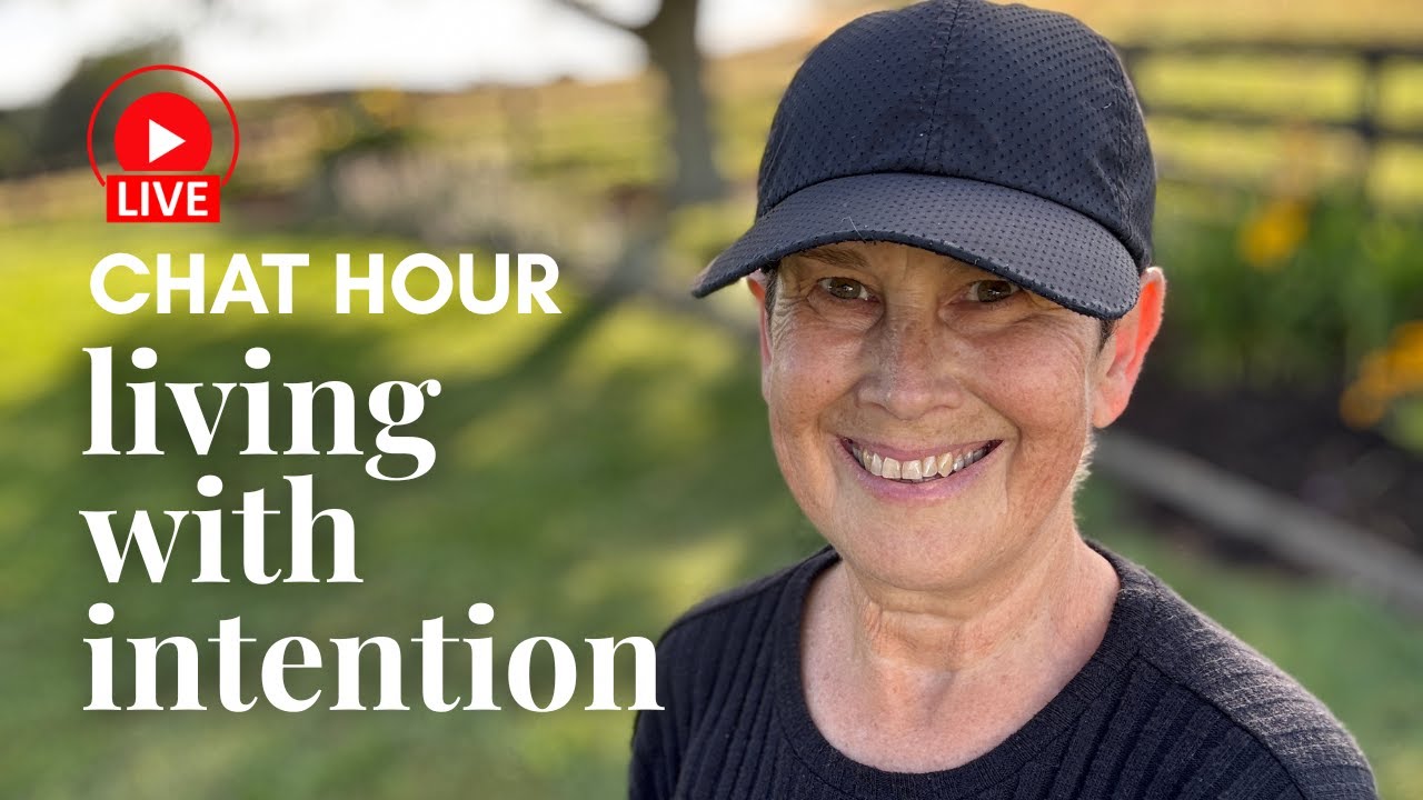 Living With Intention | Live Chat Hour
