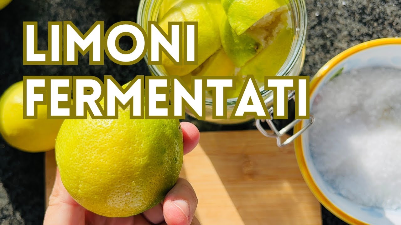 LIMONI FERMENTATI sotto sale (confit) | La ricetta facile per una bomba di gusto