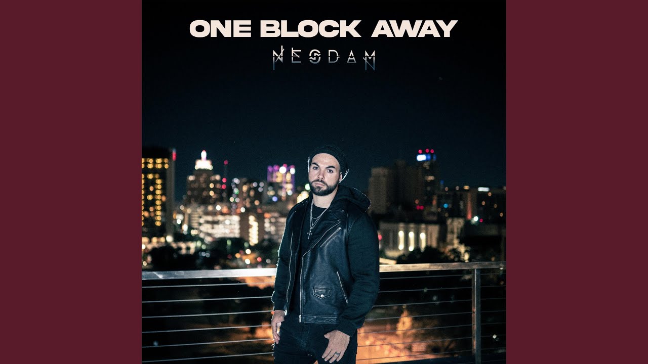 One Block Away